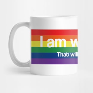 I am who I am - Pride Mug